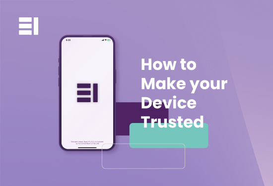 Video tutorial to make your device trusted EI+